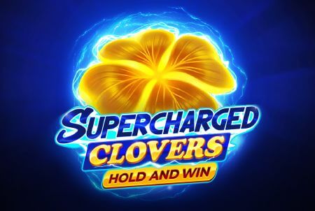 Supercharged Clovers Hold and Win slot game by Playson featuring Irish luck theme